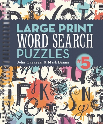 Large Print Word Search Puzzles 5 [Large Print] 1454933585 Book Cover