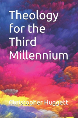 Theology for the Third Millennium B0DFWG9M2W Book Cover