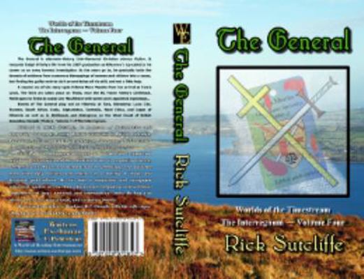 Worlds of the Timestream Book 4: The General 1921314990 Book Cover