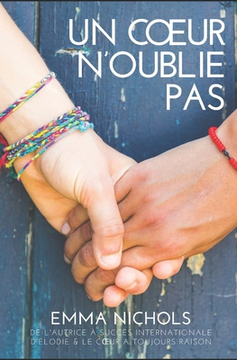 Un Coeur N'Oublie Pas [French] B0CVHBGWFV Book Cover