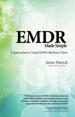 EMDR Made Simple: 4 Approaches to Using EMDR wi... 1936128063 Book Cover