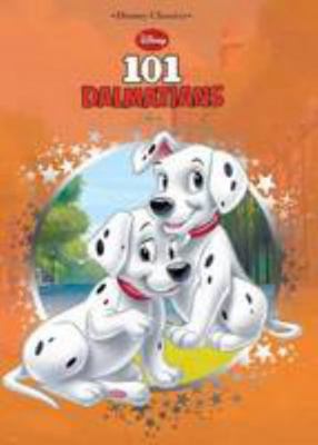Disney Classic - 101 Dalmatians 1445422492 Book Cover
