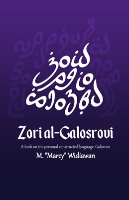 Zori Al-Galosrovi: A Language of One Speaker 1708511962 Book Cover