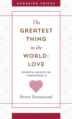 The Greatest Thing in the World: Love: Powerful... 1643524186 Book Cover