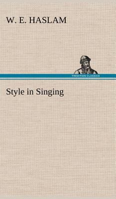 Style in Singing 3849176312 Book Cover