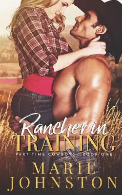 Rancher in Training 1729434258 Book Cover