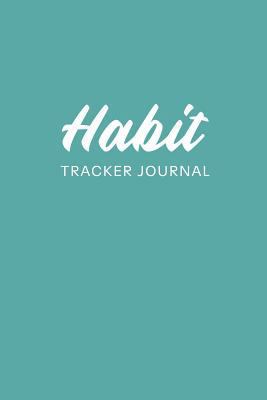 Habit Tracker Journal: Teal Daily Planner for T... 1794698620 Book Cover