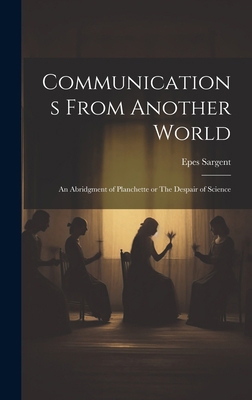 Communications From Another World: An Abridgmen... 101981683X Book Cover