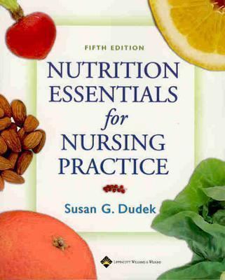 Nutrition Essentials For Nursing Practice 0781753821 Book Cover