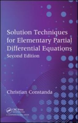 Solution Techniques for Elementary Partial Diff... 1439811393 Book Cover