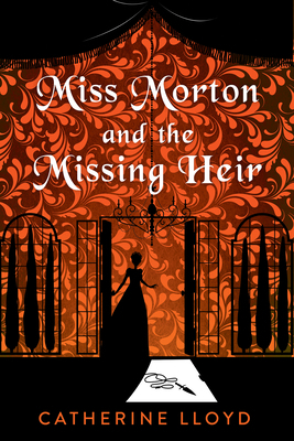 Miss Morton and the Missing Heir 1496754964 Book Cover