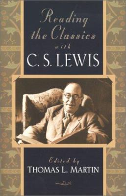 Reading Classics with C.S. Lewis 1842270737 Book Cover
