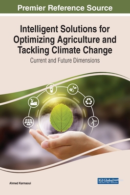 Intelligent Solutions for Optimizing Agricultur... 1668446499 Book Cover