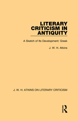 Literary Criticism in Antiquity: A Sketch of It... 036776380X Book Cover