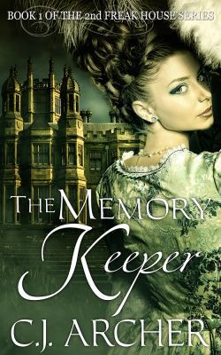 The Memory Keeper: Book 1 of the 2nd Freak Hous... 0992376165 Book Cover