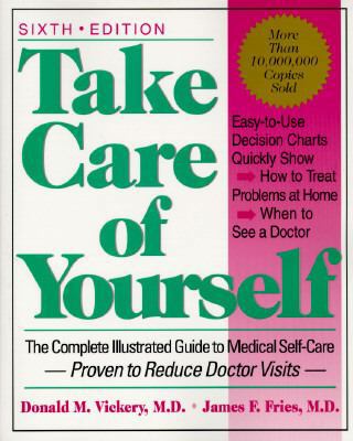 Take Care of Yourself: The Complete Illustrated... 0201489899 Book Cover