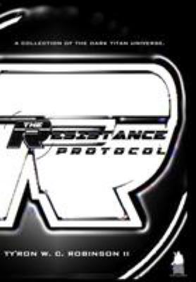 The Resistance Protocol 0999820451 Book Cover