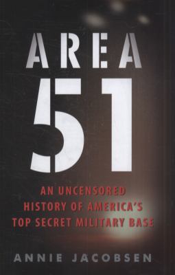 Area 51: An Uncensored History of America's Top... 1409141128 Book Cover