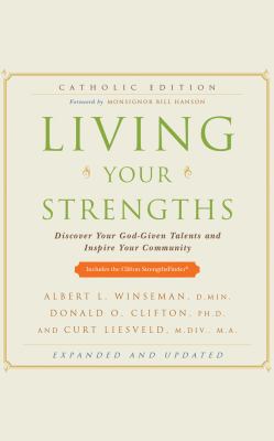 Living Your Strengths Catholic Edition: Discove... 1531868436 Book Cover