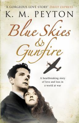 Blue Skies & Gunfire 1862301573 Book Cover