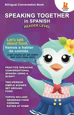 Speaking Together in Spanish: Let's Talk About ... [Spanish] 1736727354 Book Cover