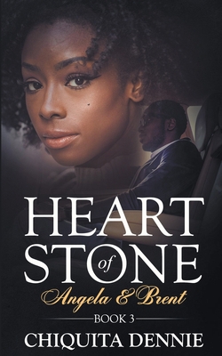 Heart of Stone Book 3 (Angela &Brent) (Heart of... 1393773206 Book Cover