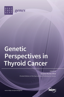 Genetic Perspectives in Thyroid Cancer 303650544X Book Cover