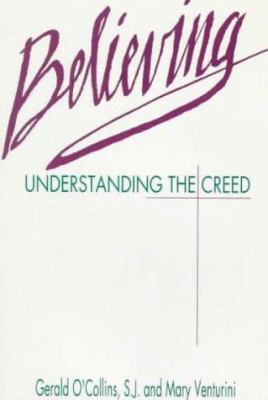 Believing: Understanding the Creed 0005992923 Book Cover