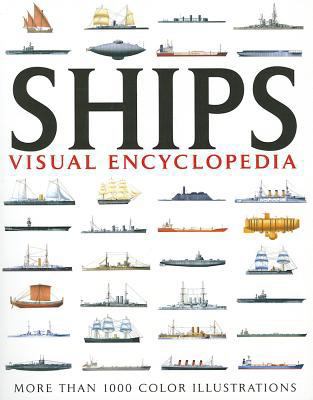 Visual Encyclopedia of Ships 1907446249 Book Cover