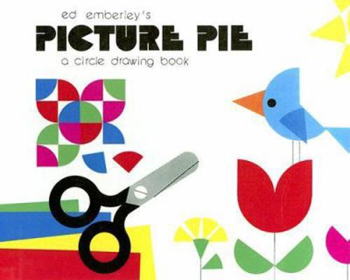 Ed Emberley's Picture Pie: A Circle Drawing Book 0606281401 Book Cover