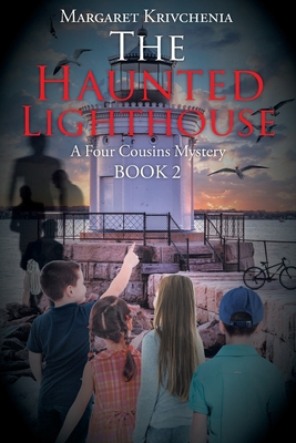 The Haunted Lighthouse: A Four Cousins Mystery 1098016122 Book Cover