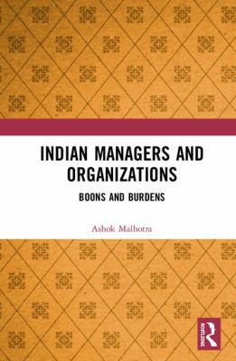 Indian Managers and Organizations: Boons and Bu... 0815350988 Book Cover