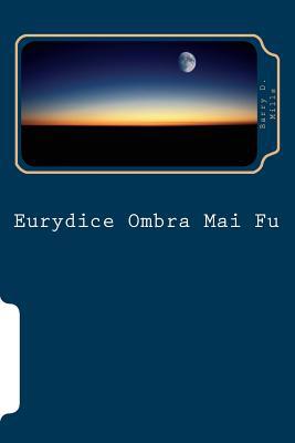 Eurydice Ombra Mai Fu 1720530068 Book Cover