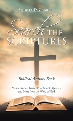 Search the Scriptures: Biblical Activity Book 1664244565 Book Cover