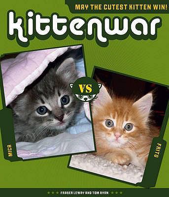 Kittenwar. Fraser Lewry and Tom Ryan 0340910275 Book Cover