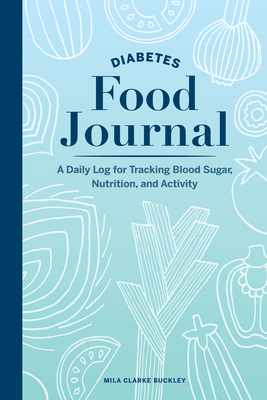 Diabetes Food Journal: A Daily Log for Tracking... 1647390249 Book Cover