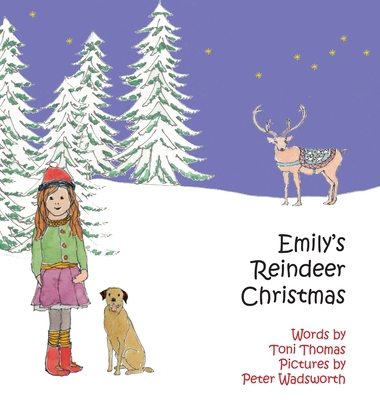 Emily's Reindeer Christmas 0995665222 Book Cover