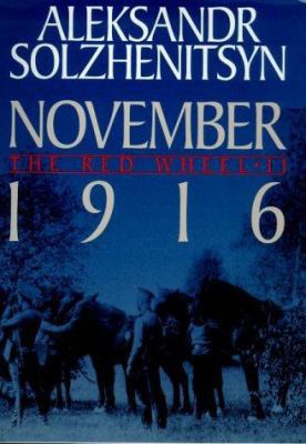 November 1916: The Second Knot of the Red Wheel 0374223149 Book Cover