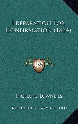 Preparation For Confirmation (1864) 1165704641 Book Cover