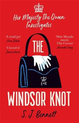 The Windsor Knot: The Queen investigates a murd... 1838774319 Book Cover