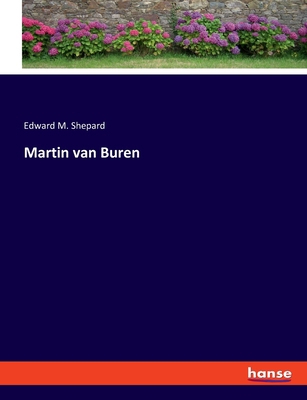 Martin van Buren 334808122X Book Cover
