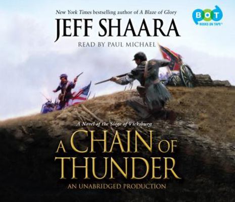 A Chain of Thunder: A Novel of the Siege of Vic... 0449008673 Book Cover