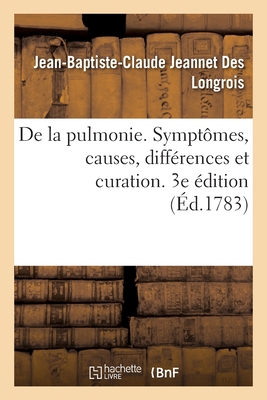 de la Pulmonie. Symptômes, Causes, Différences ... [French] 2329610432 Book Cover