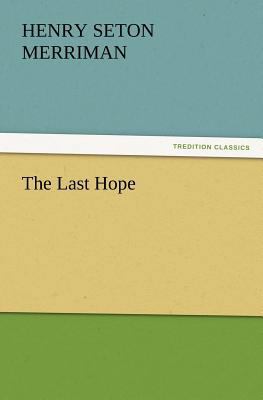 The Last Hope 3842433778 Book Cover