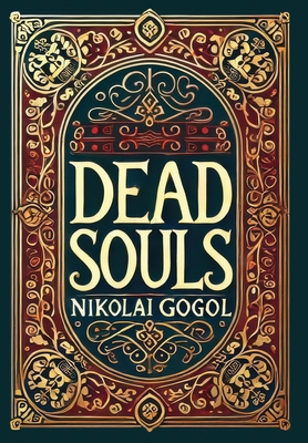 Dead Souls (Collector's Edition) (Laminated Har... 1998736296 Book Cover