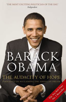 The Audacity of Hope: Thoughts on Reclaiming th... 1847673503 Book Cover