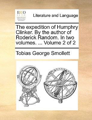The Expedition of Humphry Clinker. by the Autho... 1170653936 Book Cover