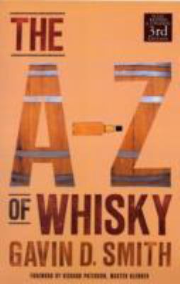A-Z of Whisky 1906476039 Book Cover