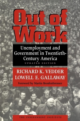 Out of Work: Unemployment and Government in Twe... 0814787924 Book Cover