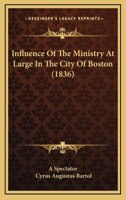 Influence of the Ministry at Large in the City ... 1165043831 Book Cover